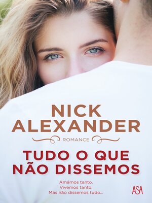 cover image of Tudo o Que Não Dissemos